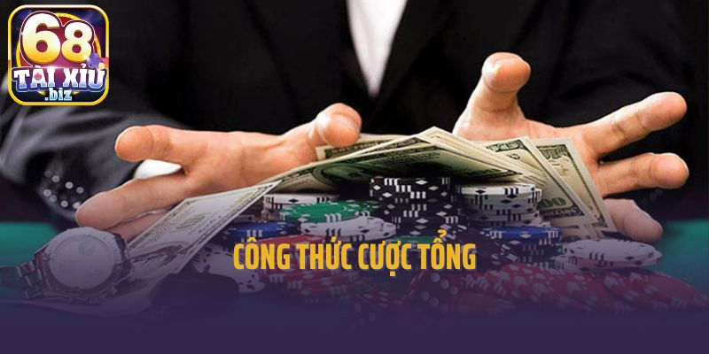 Công thức cược tổng