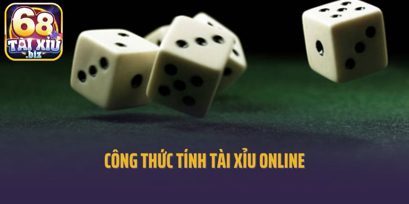 Công Thức Tính Tài Xỉu Online Hiệu Quả Nhất Hiện Nay