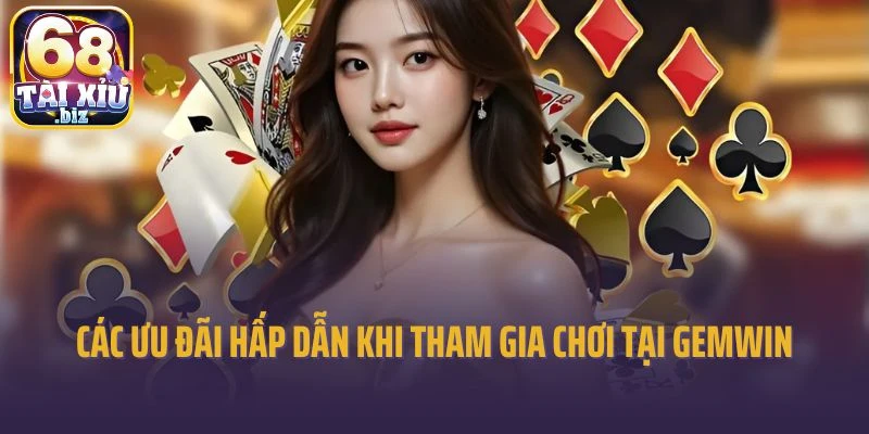 Các ưu đãi hấp dẫn khi tham gia chơi tài xỉu tại Gemwin