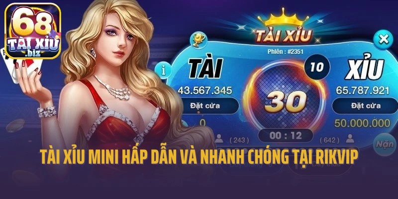 Tài xỉu mini hấp dẫn và nhanh chóng tại trang game Rikvip